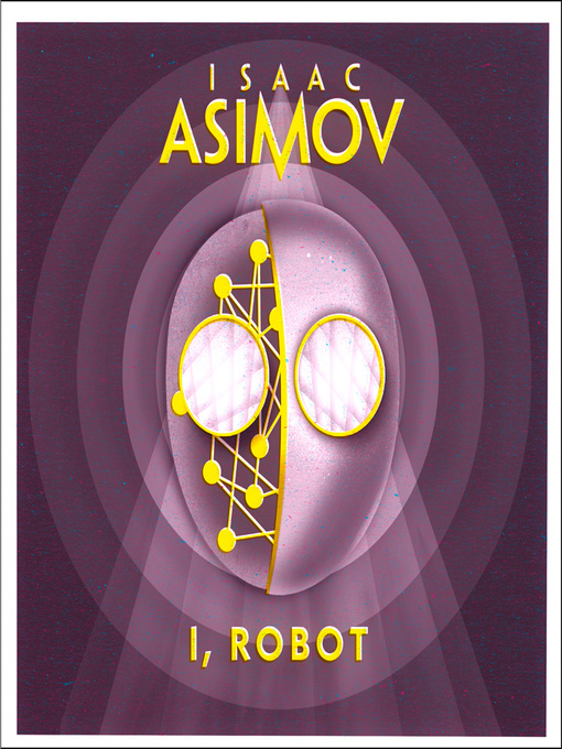 Title details for I, Robot by Isaac Asimov - Wait list